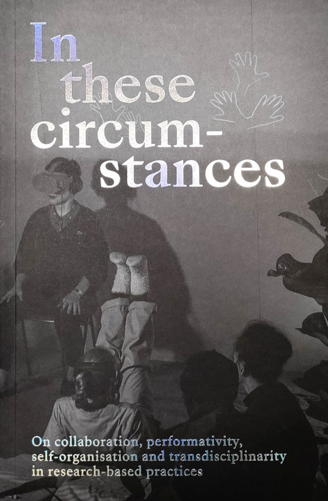 In These Circumstances, Philippine Hoegen and Lilia Mestre (Eds)