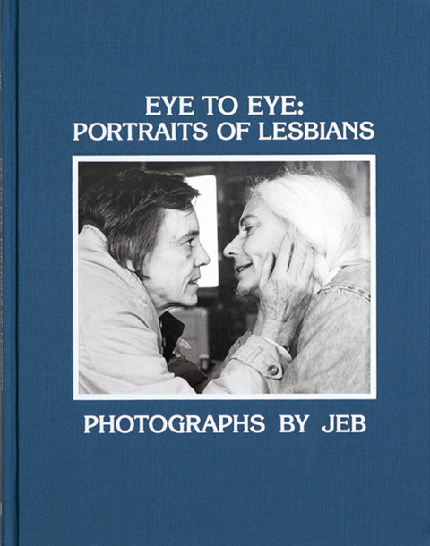 Mirada a mirada: Retrats de lesbiques, JEB (Joan E. Biren)