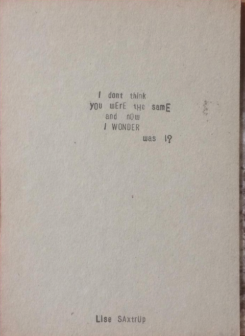 I Don't Think You Were the Same..., Lise Saxtrup