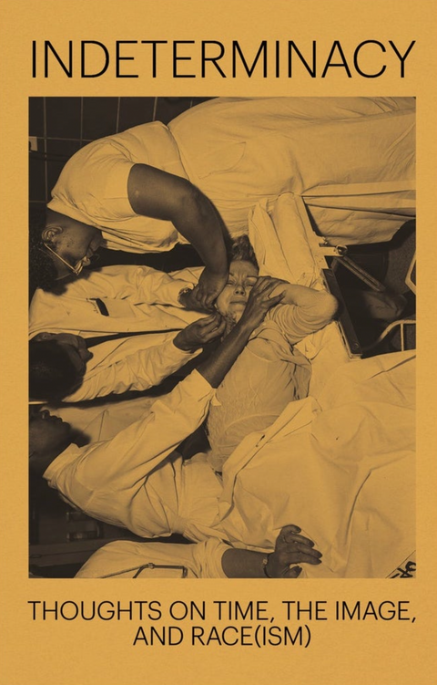 Indeterminacy: Thoughts on Time, the Image, and Race(ism), David Campany & Stanley Wolukau-Wanambwa