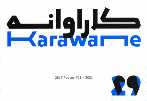 29LT Poster Nr. 01: Karawane