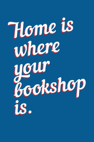 “Home is Where Your Bookshop Is” postcard - The Library Project