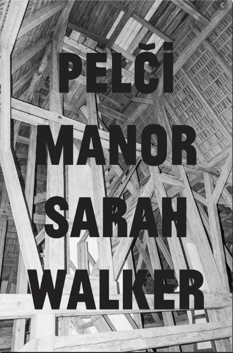 Pelči Manor, Sarah Walker - The Library Project