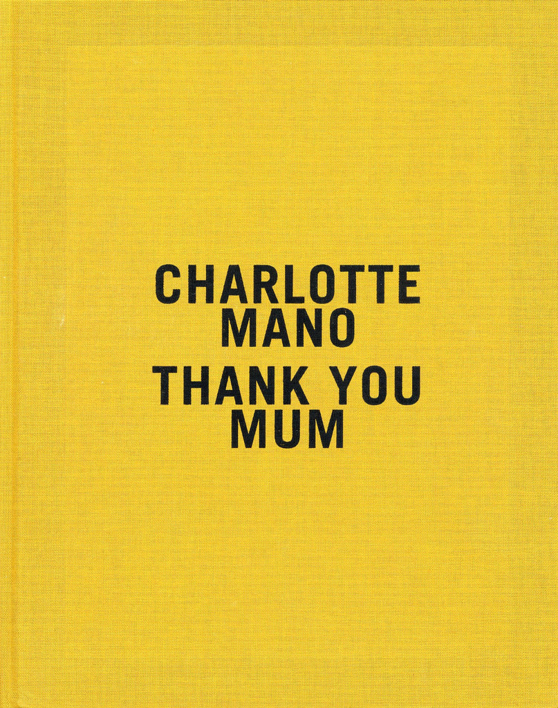 Danke Mama, Charlotte Mano