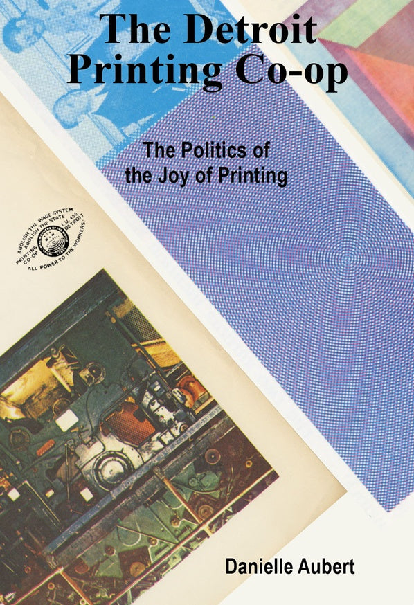 The Detroit Printing Co-op, Danielle Aubert