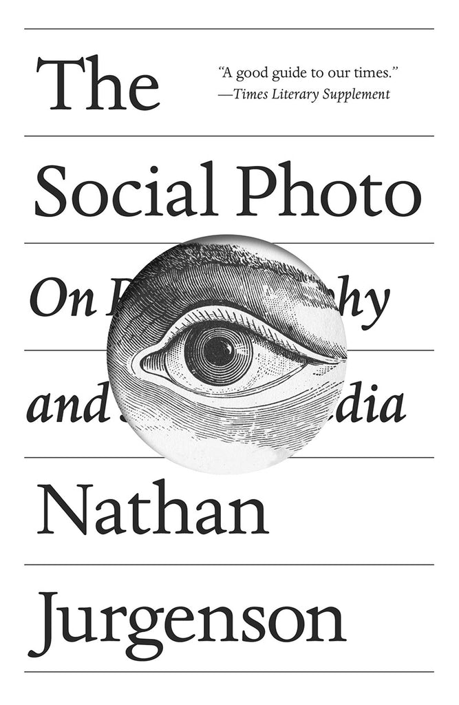 The Social Photo, Nathan Jurgenson