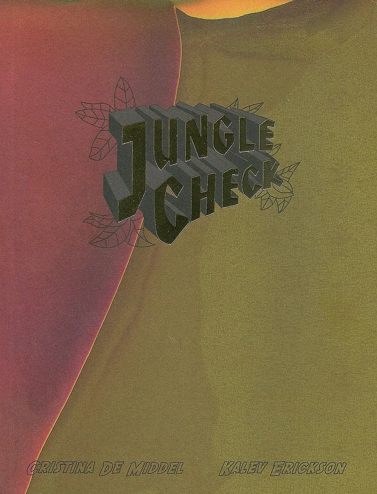 Jungle Check, Cristina De Middel agus Kalev Erickson (Sínithe)
