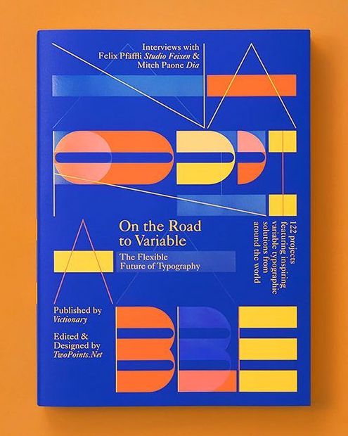 On the Road to Variable: The Flexible Future of Typography