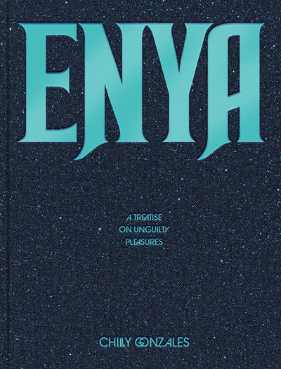 Enya: A Treatise On Unguilty Pleasures, Chilly Gonzales