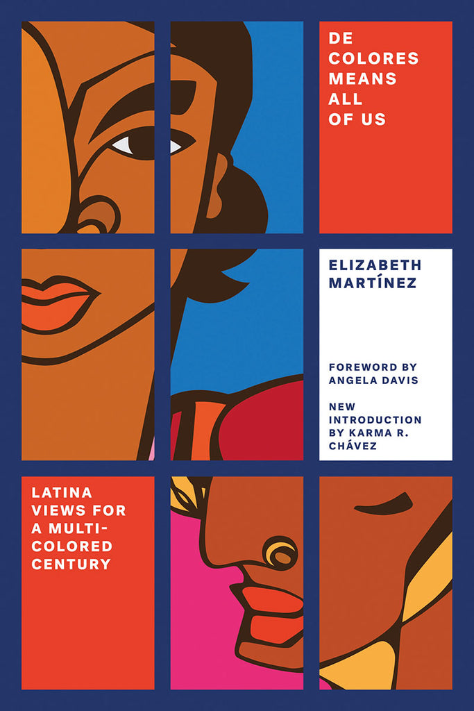 De Colores bedeutet uns alle: Latina-Ansichten für ein vielfarbiges Jahrhundert, Elizabeth Martínez 
