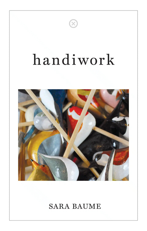 handiwork, Sara Baume