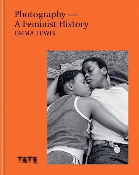 Grianghrafadóireacht - A Feminist History, Emma Lewis